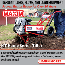 Maxim garden tillers and lawn equipment
